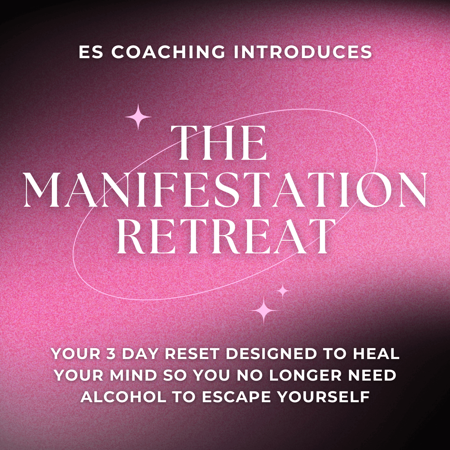 ES Manifestation Retreat